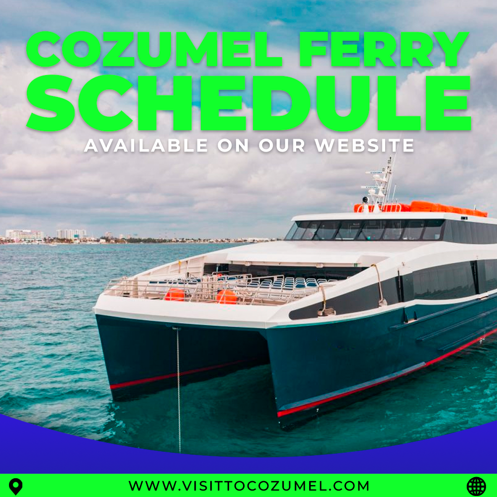 Cozumel Ferry Schedules | Cozumel & Playa del Carmen